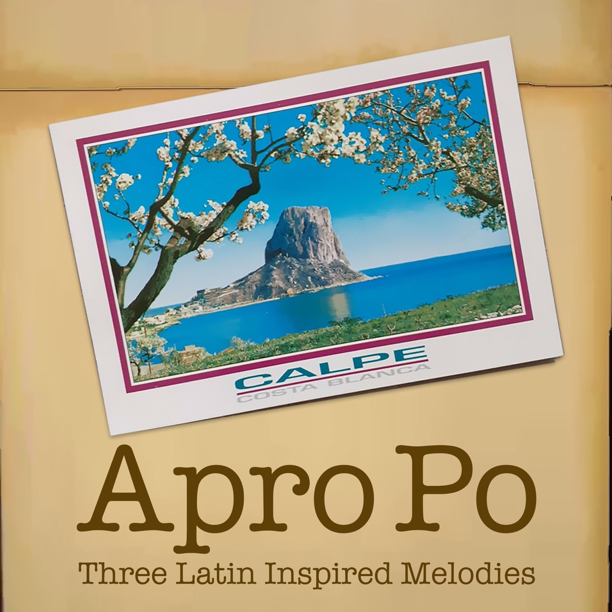 Three Latin Inspired Melodies by Apro Po — official cover artwork